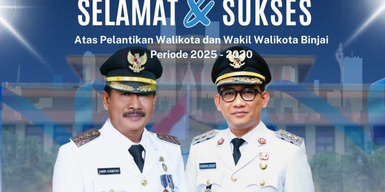 Kadis Perhubungan Pemko Binjai Mengucapkan Selamat dan Sukses Atas Pelantikan Walikota dan Wakil Walikota Binjai Masa Priode 2025-2030