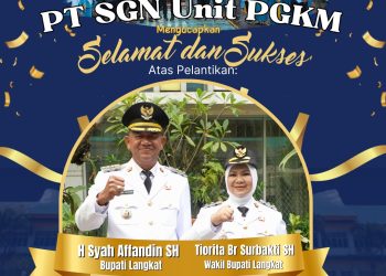 Keluarga Besar PT SGN Unit PGKM Mengucapkan Selamat Atas Pelantikan Bupati dan Wakil Bupati Langkat